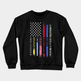 First Responders Hero Flag Nurse EMS Police Fire Military Crewneck Sweatshirt